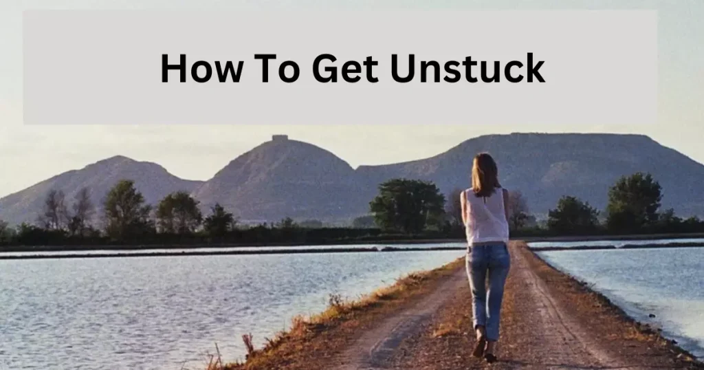 Tricks to Get Unstuck